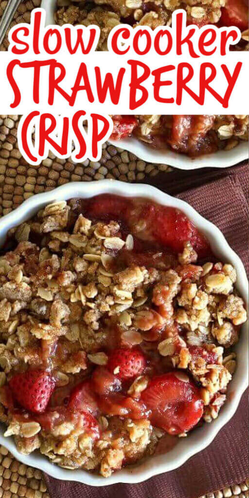 Overhead view of a closeup of a strawberry crisp with and oat base. Text above in red for pinning.