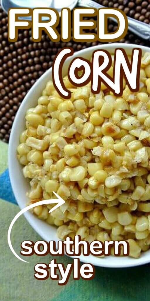 Close bowl of bright corn in a white bowl with text above and below for pinning.