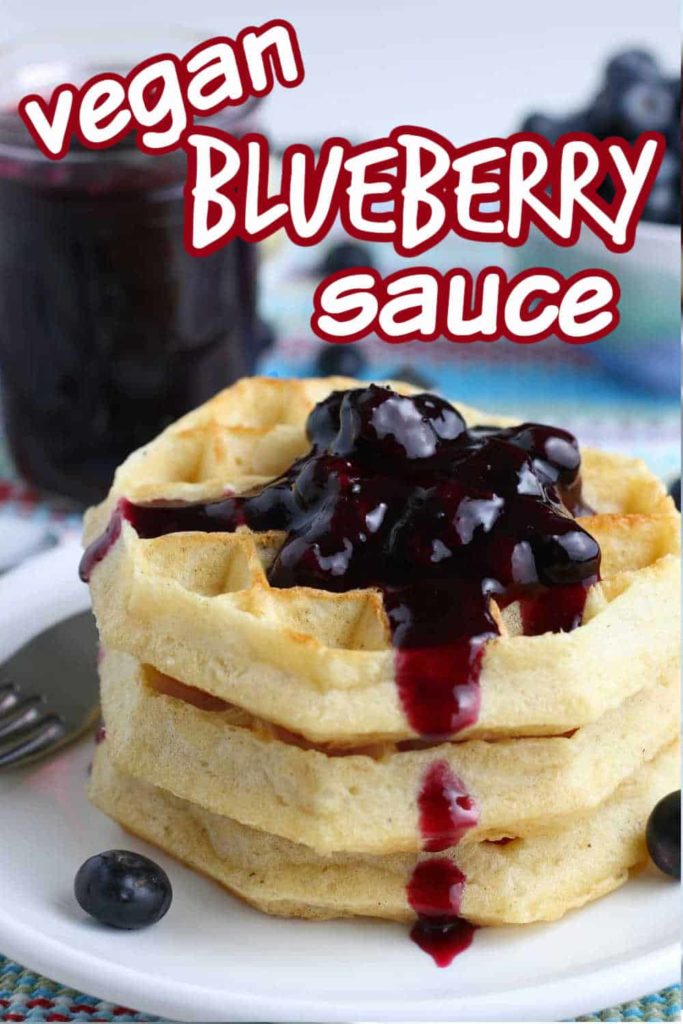 Stack of waffles with blueberry sauce and text above.